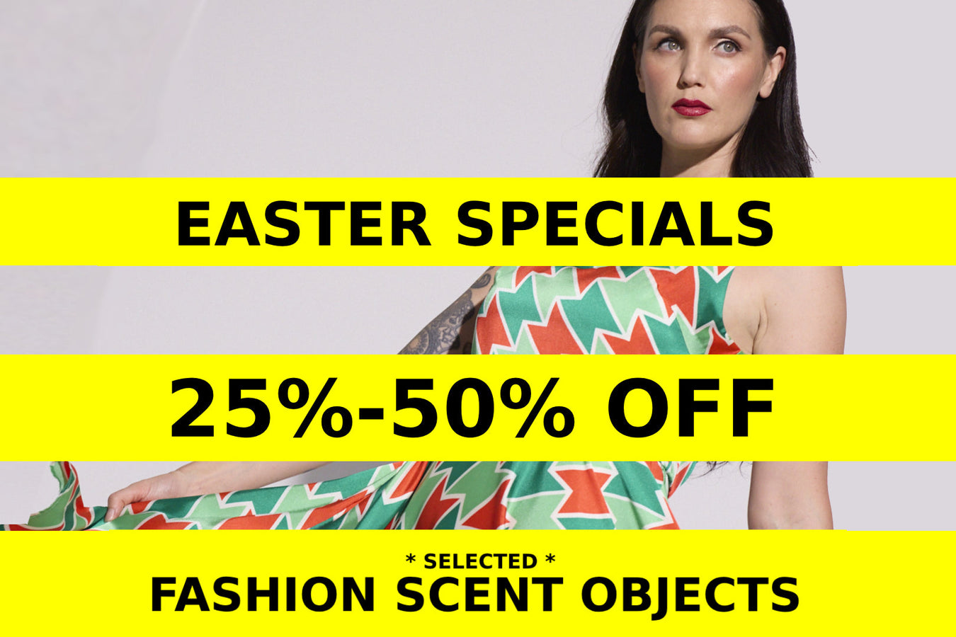 Easter Fashion Specials 25%-50% OFF