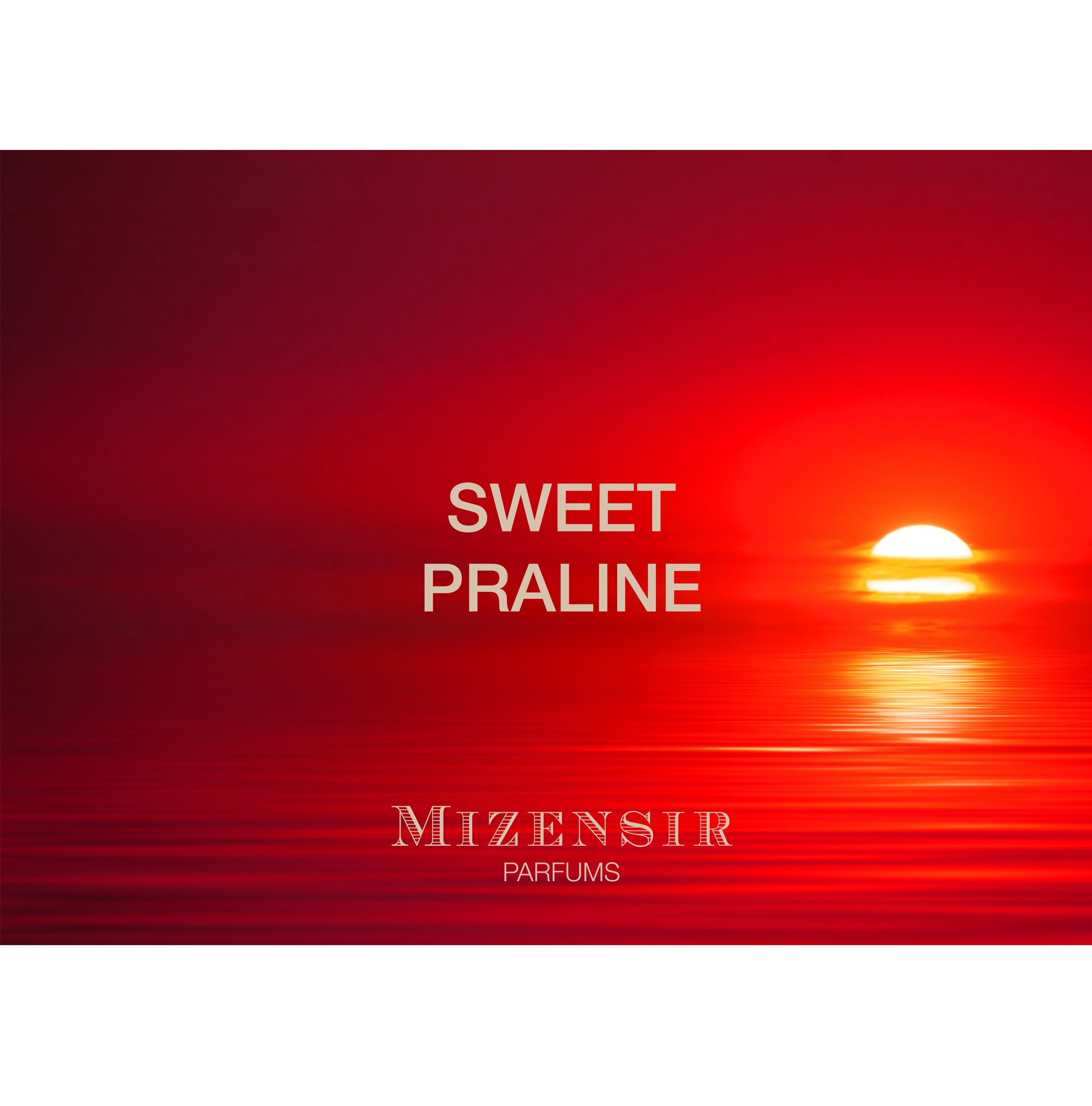 MIZENSIR Sweet Praline EDP 100ml